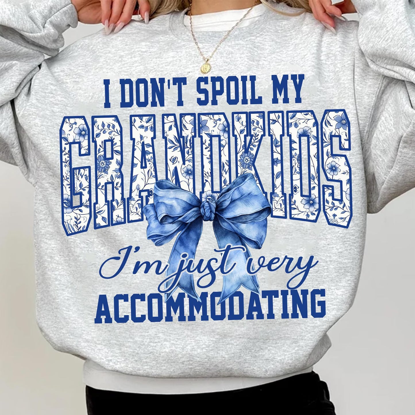 Spoiled grandkids