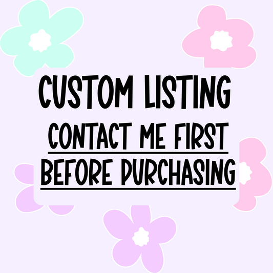 CUSTOM LISTING