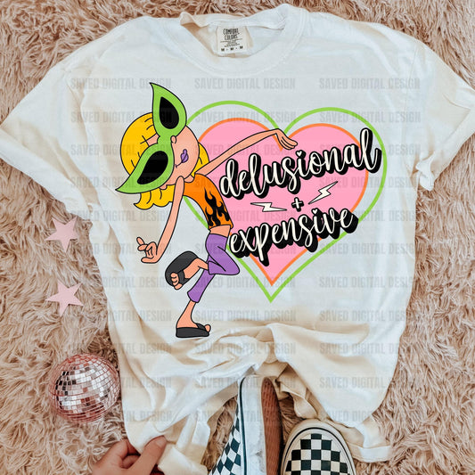 Delusional and Expensive